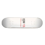 KIM  Skateboards