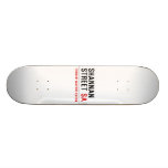 Shannan Street  Skateboards