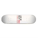 life of  riley  Skateboards