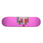 name 
 jade 
 jalisa
 jessica
 love 
 ogarro 
   Skateboards