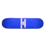 Let's
 Go
 Giants!  Skateboards