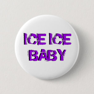 SkateChick Ice Ice Baby Pinback Button