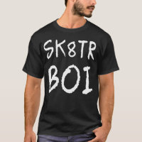 Skater Boi Sk8Tr Boy Gifts For Skateboard Riders