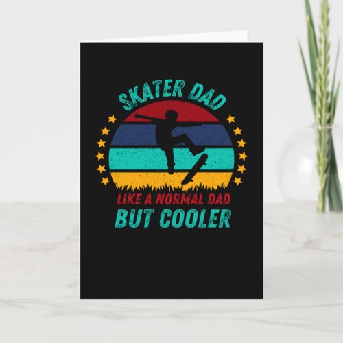 Skater Dad  _ Cool Fathers Day Gift Card