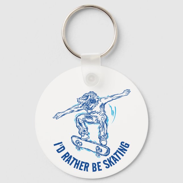 Skater Doing Mid-Air, Rather Be Skating Keychain (Front)
