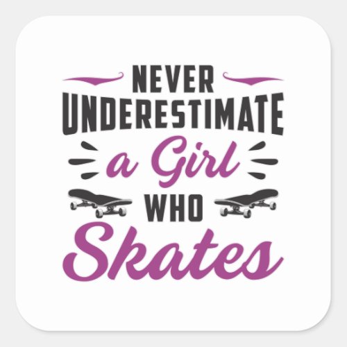 Skater Girl Girls Skating Skateboard Funny Gift Square Sticker