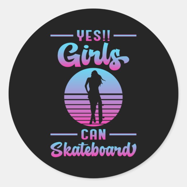 Skater Girl Sk8 Girls Skateboard Skating Gift Idea Classic Round Sticker (Front)