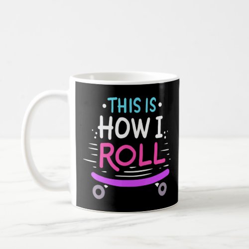 Skater Girl Skateboarding Longboard  For Longboard Coffee Mug