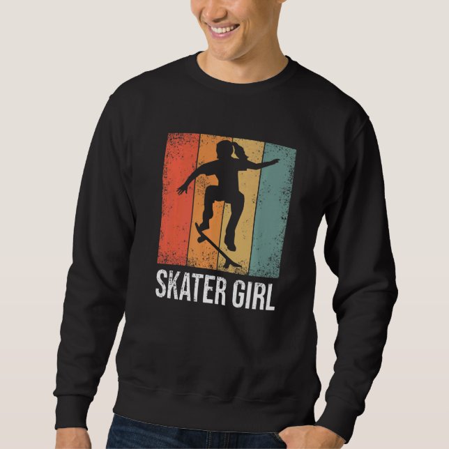 Skater Girl  Vintage Skate Skateboard Women Girls Sweatshirt (Front)
