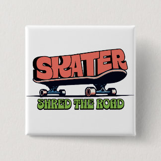 Skater Shred the Road – Retro 70s Skateboarding Button