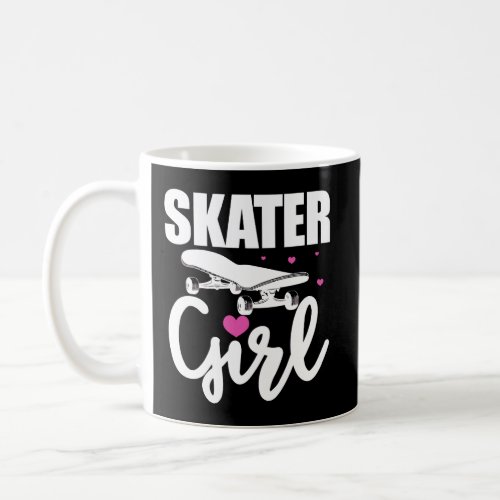 Skater Skateboard Skateboarding For Girls Coffee Mug
