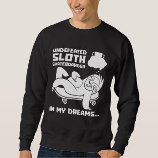 Skater Skateboarding Skateboarder Skateboard Sloth Sweatshirt