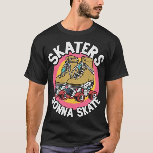 Skaters Gonna Skate Lovers 2022 T_Shirt