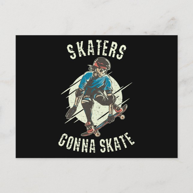 Skaters gonna Skate Skeleton Skateboarder Postcard (Front)