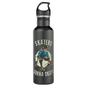 Skaters gonna Skate Skeleton Skateboarder Stainless Steel Water Bottle