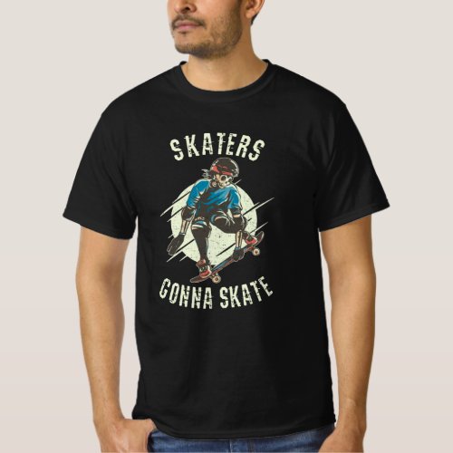 Skaters gonna Skate Skeleton Skateboarder T_Shirt