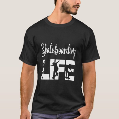 Skaters Having Fun Pro Skateboarding Life Gift For T_Shirt