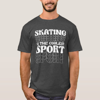 Skating is the Coolest Sport Ice Skating retro T-Shirt