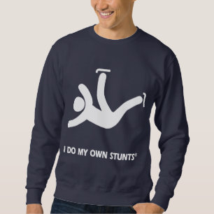 Skating My Own Stunts® Sweatshirt