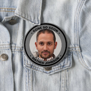 Skaymarts Gone so Soon Funeral Photo Button