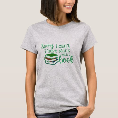 SKAYMARTS  I Cant Plan With A book T_Shirt