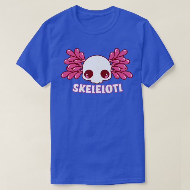Skelelotl Funny Kawaii Skeleton Cute Aolotl Lover  T-Shirt (Design Front)
