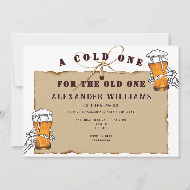 Skeleton A Cold One For The Old One Beer Birthday Invitation (Front)