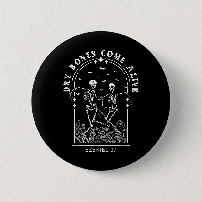 Skeleton Bible Verse Dry Bones Come Alive Christia Button (Front)