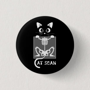 Skeleton Cat Scan Ct Scaning Funny X Ray Pun Meme  Button