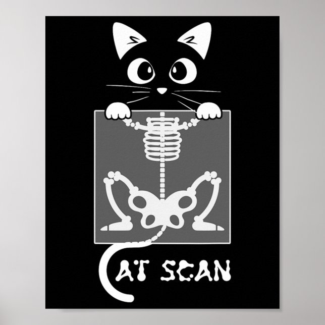 Skeleton Cat Scan Ct Scaning Funny X Ray Pun Meme  Poster (Front)