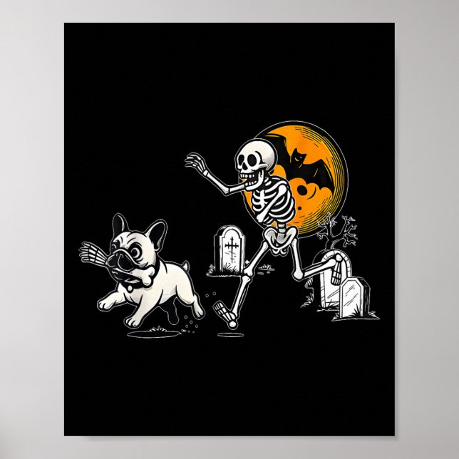 Skeleton Chasing French Bulldog Halloween Dog Mom  Poster (Front)