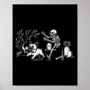 Skeleton Chasing French Bulldog Halloween Dog Mom Poster