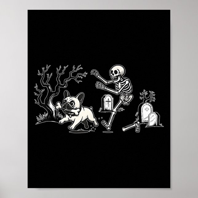 Skeleton Chasing French Bulldog Halloween Dog Mom  Poster (Front)