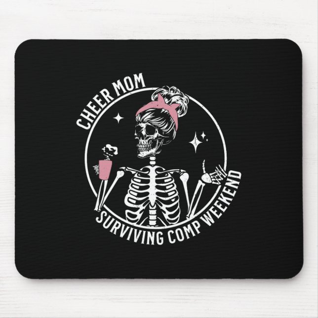 Skeleton Coffee Cheer Mom Surviving Comp Weekend M Mouse Pad (Front)