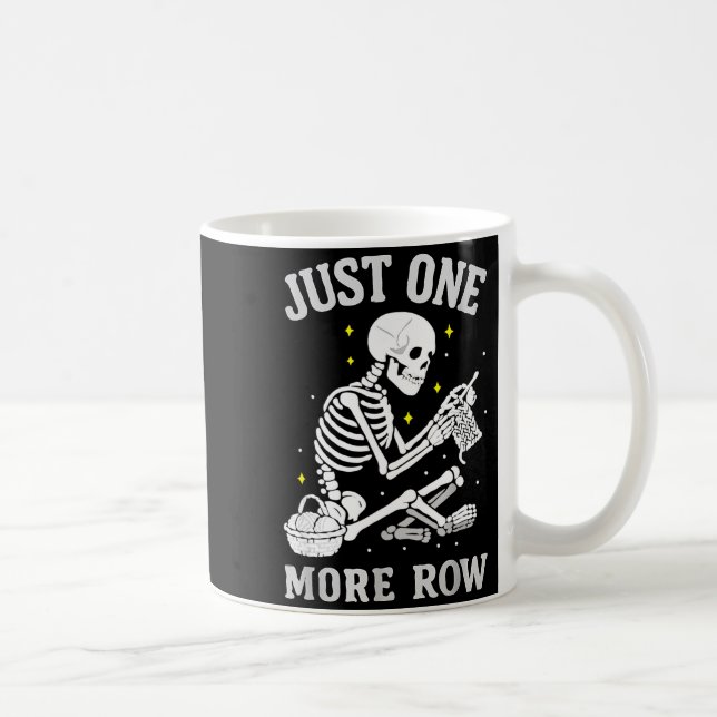 Skeleton Crochet Crafter Tee Just One More Row  Coffee Mug (Right)