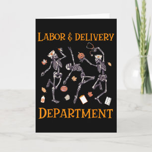 Skeleton Dancing Labor And Delivery Halloween Nurs Card