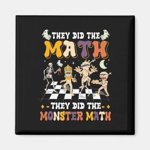 Skeleton Dancing They Did The Math They Did The Mo Magnet