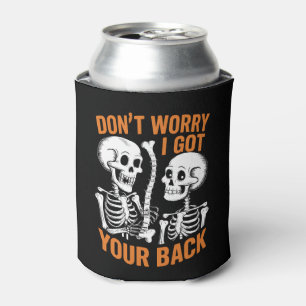 Skeleton Don't Worry I Got Your Back Halloween Can Cooler