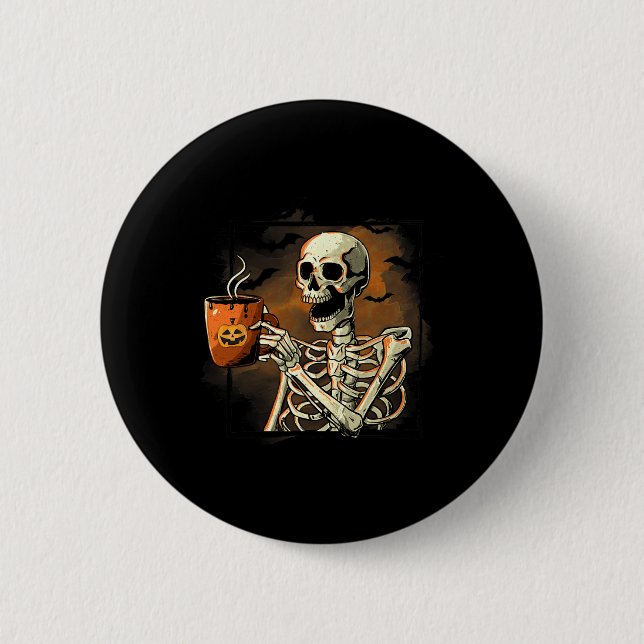 Skeleton Drinking Coffee Funny Skull Halloween Cos Button (Front)