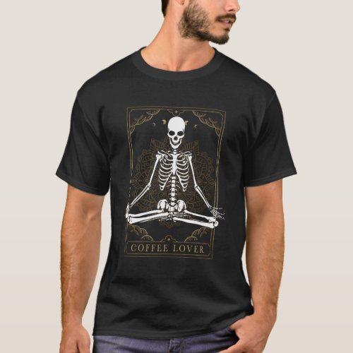 Skeleton Drinking Coffee Smiling Skull Tarot Card T_Shirt