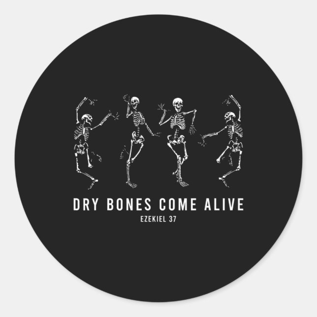 Skeleton Dry Bones Come Alive Christian Halloween  Classic Round Sticker (Front)