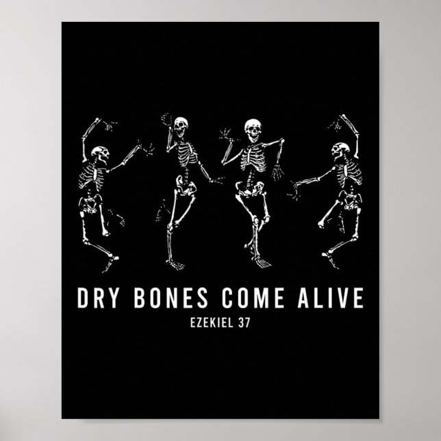 Skeleton Dry Bones Come Alive Christian Halloween  Poster (Front)