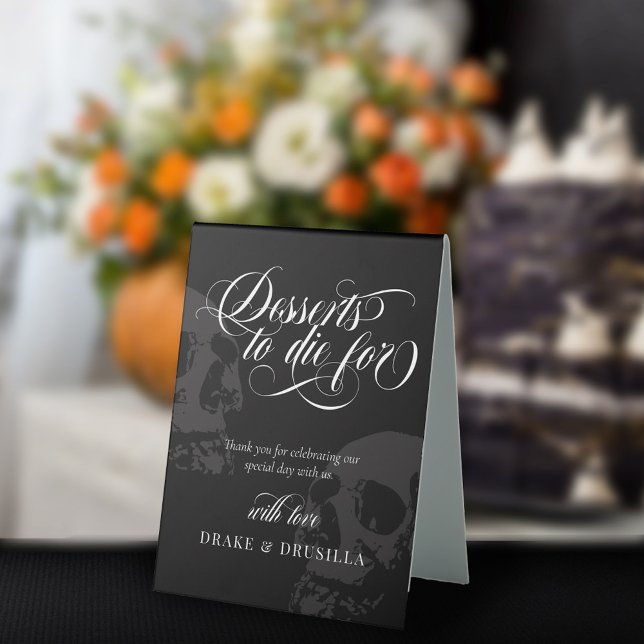 Skeleton Elegant Goth Desserts to Die For Wedding Table Tent (Creator Uploaded)