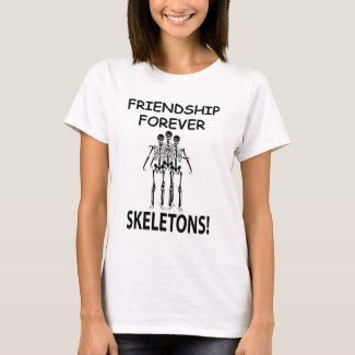 Skeleton Friendship Forever Halloween Skeleton