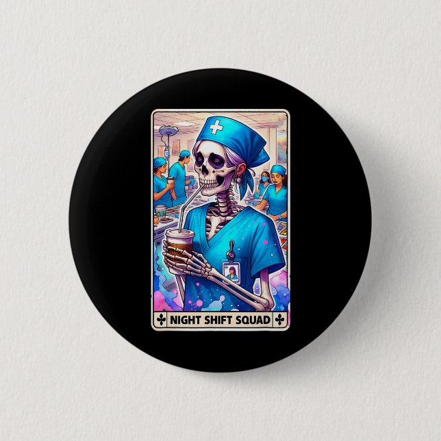 Skeleton Funny Tarot Card Night Shift Squad Hallow Button (Front)