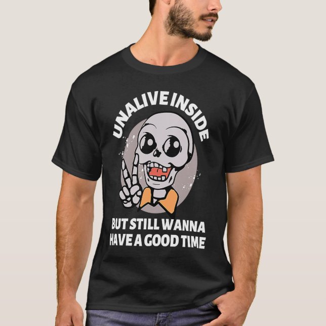 Skeleton Gen Z  Nihilism Existential Crisis Dank M T-Shirt (Front)