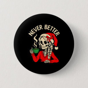 Skeleton Girl Santa Drinking Coffee Xmas Funny Sku Button
