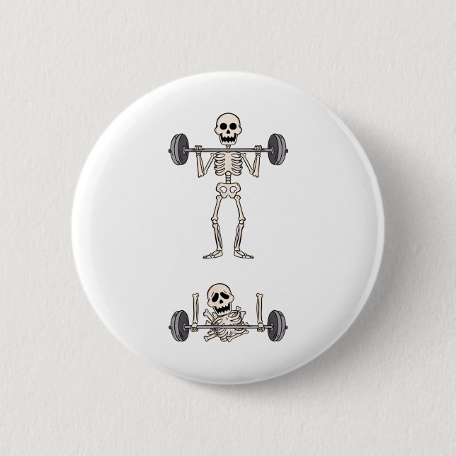 Skeleton Gym Funny Workout Gym Jokes Bodybuilding  Button (Front)