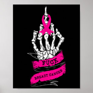 Skeleton Hand For Pink Funny Breast Cancer Awarene Poster