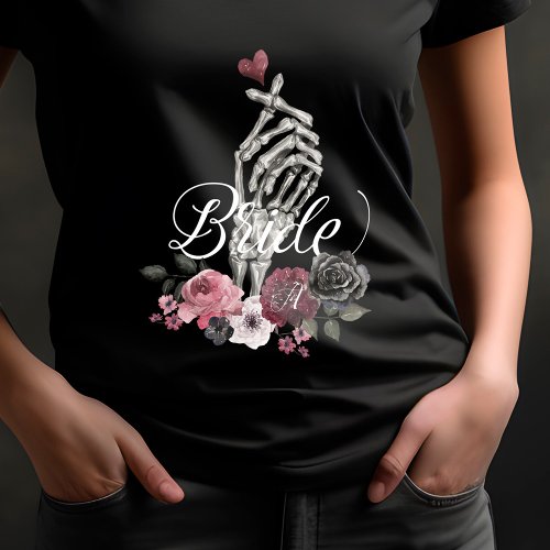 Skeleton Hand Heart Floral Gothic Watercolor Bride T_Shirt